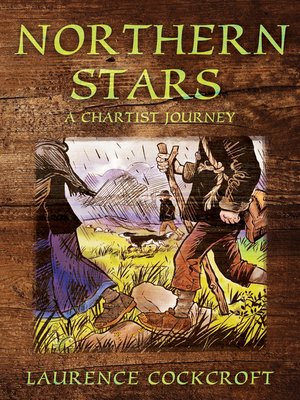 cover image of Northern Stars: a Chartist Journey